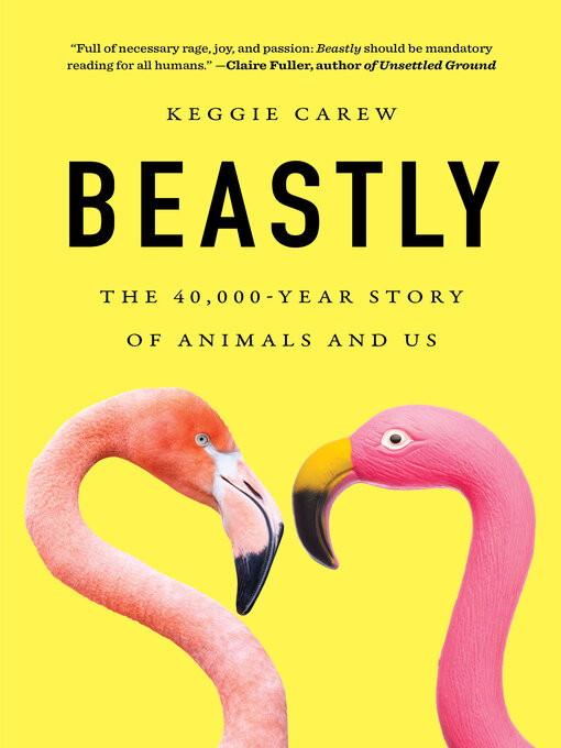 Title details for Beastly by Keggie Carew - Available